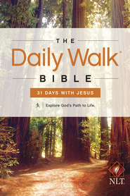 The Daily Walk Bible NLT: 31 Days with Jesus - eBook  - 