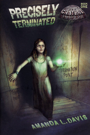 #1: Precisely Terminated  -     
        By: Amanda Davis
    
