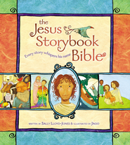 The Jesus Storybook Bible: Every Story Whispers His Name   -     
        By: Sally Lloyd-Jones
    
