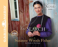 The Search: A Novel - Unabridged Audiobook  [Download] -     Narrated By: Cassandra Campbell
    By: Suzanne Woods Fisher
