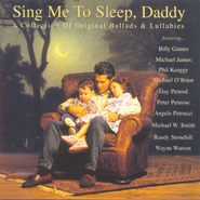 Sing Me To Sleep, Daddy  [Music Download] -     By: Various
