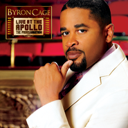 Byron Cage Live At The Apollo The Proclamation  [Music Download] -     By: Byron Cage
