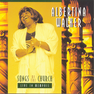 Songs Of The Church-Live In Memphis  [Music Download] -     By: Albertina Walker
