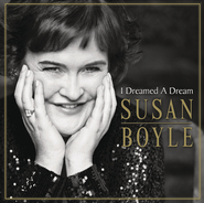 I Dreamed A Dream  [Music Download] -     By: Susan Boyle
