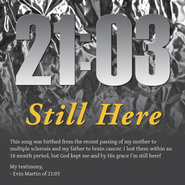 Still Here  [Music Download] -     By: 21:03
