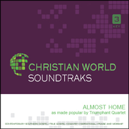Almost Home   [Music Download] -     By: Triumphant Quartet
