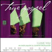 I Love You   [Music Download] -     By: Jonathan Mcreynolds
