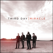I Need A Miracle  [Music Download] -     By: Third Day
