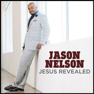 Jesus Revealed  [Music Download] -     By: Jason Nelson
