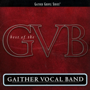 A Few Good Men (The Best Of The Gaither Vocal Band Album Version)  [Music Download] -     By: Gaither Vocal Band
