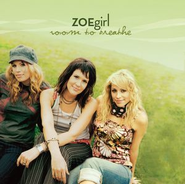 Room To Breathe  [Music Download] -     By: ZOEgirl
