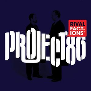 Rival Factions  [Music Download] -     By: Project 86
