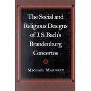 The Social and Religious Designs of J.S. Bach's Brandenburg Concertos