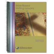Bible-Based Writing Lessons  -     
        By: Andrew Pudewa, J.B. Webster
    
