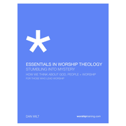 Stumbling Into Mystery: Essentials In Worship Theology - Individual Study: (How We Think About God, People And Worship) - PDF Download  [Download] -     By: Dan Wilt
