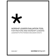 The Worship Leader Evaluation Toolkit - PDF Download  [Download] -     By: Dan Wilt
