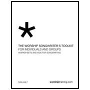 The Worship Songwriter's Toolkit - Individual Study - PDF Download [Download]