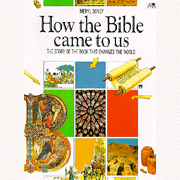 How the Bible Came to Us   -     
        By: Meryl Doney
    
