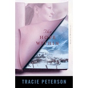 The Hope Within, Heirs of Montana Series #4   -     
        By: Tracie Peterson
    

