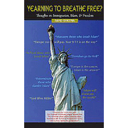 Yearning to Breath Free? Thoughts on Immigration, Islam, and Freedom