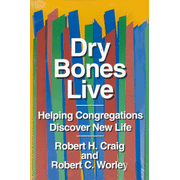 Dry Bones Live Robert H. Craig
