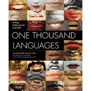 One Thousand Languages: Living, Endangered, and Lost  -     Edited By: Peter K. Austin
    By: Edited by Peter K. Austin
