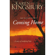 Coming Home     -     
        By: Karen Kingsbury
    
