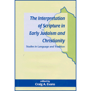 The Interpretation of Scripture In Early Judaism and Christianity