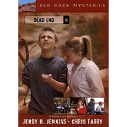 Red Rock Mysteries # 15: Dead End   -     
        By: Jerry B. Jenkins, Chris Fabry
    
