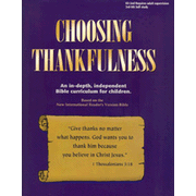 Choosing Thankfulness   -     
        By: Kaye Freeman
    
