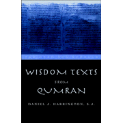 Wisdom Texts from the Qumran