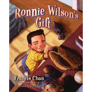 Ronnie Wilson's Gift  -     
        By: Francis Chan
    
