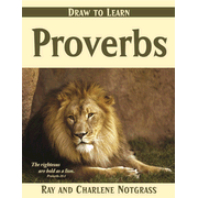 Draw to Learn the Book of Proverbs   -     
        By: Ray Notgrass, Charlene Notgrass
    
