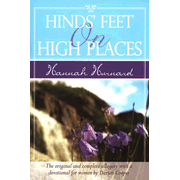 Hinds' Feet on High Places: The original and complete  allegory with a devotional for women  -     
        By: Hannah Hurnard
    
