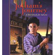 Jotham's Journey: A Storybook for Advent  -     
        By: Arnold Ytreeide
    
