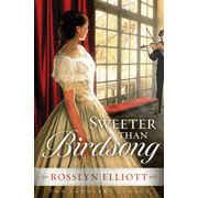 Sweeter Than Birdsong, Saddler's Legacy Series #2   -     
        By: Rosslyn Elliott
    
