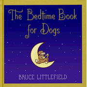 The Bedtime Book for Dogs by Bruce Littlefield - Farmer's Wife Rambles