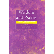 Wisdom and Psalms  -     By: Athayla Brenner, Carole Fontaine
