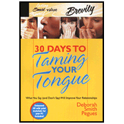 30 Days to Taming Your Tongue: What You Say (And Don't Say) Will Improve Your Relationships - Unabridged Audiobook  [Download] -     Narrated By: Kiersten Kingsley
    By: Deborah Smith Pegues
