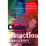 Chain Reaction: A Call to Compassionate Revolution   -     
        By: Darrell Scott, Steve Rabey
    
