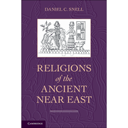 Religions of the Ancient Near East  -     By: Daniel C. Snell
