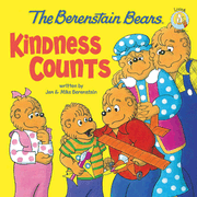 The Berenstain Bears: Kindness Counts  -              By: Jan Berenstain, Mike Berenstain      