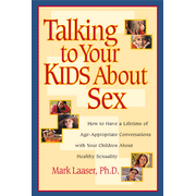 Talking To Your Kids About Sex   -     By: Mark Laaser
