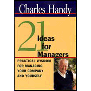 Twenty-One Ideas For Managers