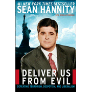 Deliver Us From Evil  -     By: Sean Hannity
