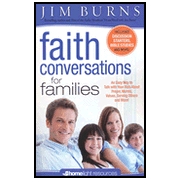 Faith Conversations for Families  -     
        By: Jim Burns
    
