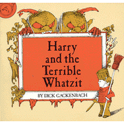 Harry and Terrible Whatzit      -     By: Dick Gackenbach
