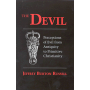 The Devil: Perceptions of Evil from Antiquity to Primitive Christianity  -     By: Jeffrey Burton Russell
