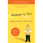 Heaven Is for Real: A Little Boy's Astounding Story of His Trip to Heaven and Back  -     
        By: Todd Burpo, Lynn Vincent
    
