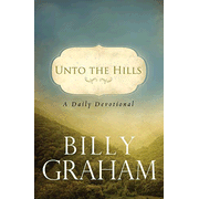 Unto the Hills: A Daily Devotional  -     
        By: Billy Graham
    
